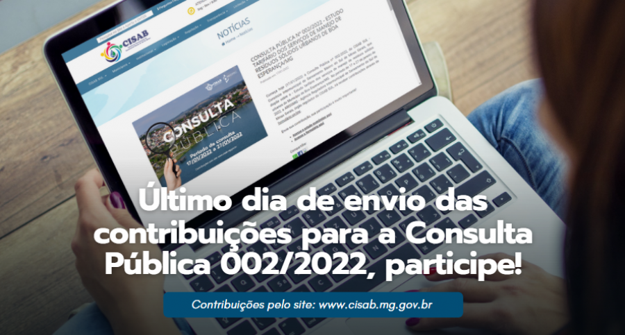 ÚLTIMO DIA DA CONSULTA PÚBLICA Nº 002/2022